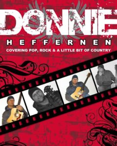 a poster for Donnie Heffernen an Eastern Iowa musician offering pop, rock and a little bit of country