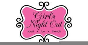 image advertising Girls Night Out with food fun and friends
