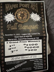 Poster for American Legion Wapsi Post 421 fall banquet November 15 doors open at 4 dinner at 6 grand prize drawing at 7 cash prizes and chicken dinner