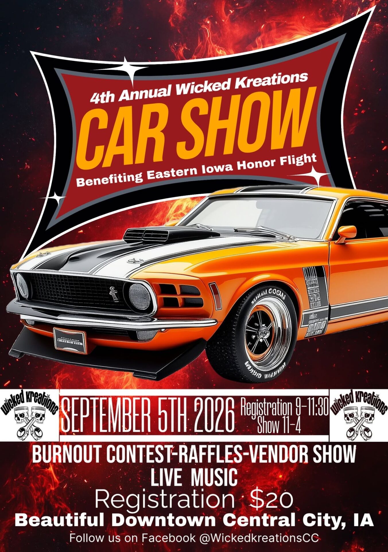 poster with details for the 4th annual wicked kreations car show september 5 2026 benefitting eastern iowa honor flight