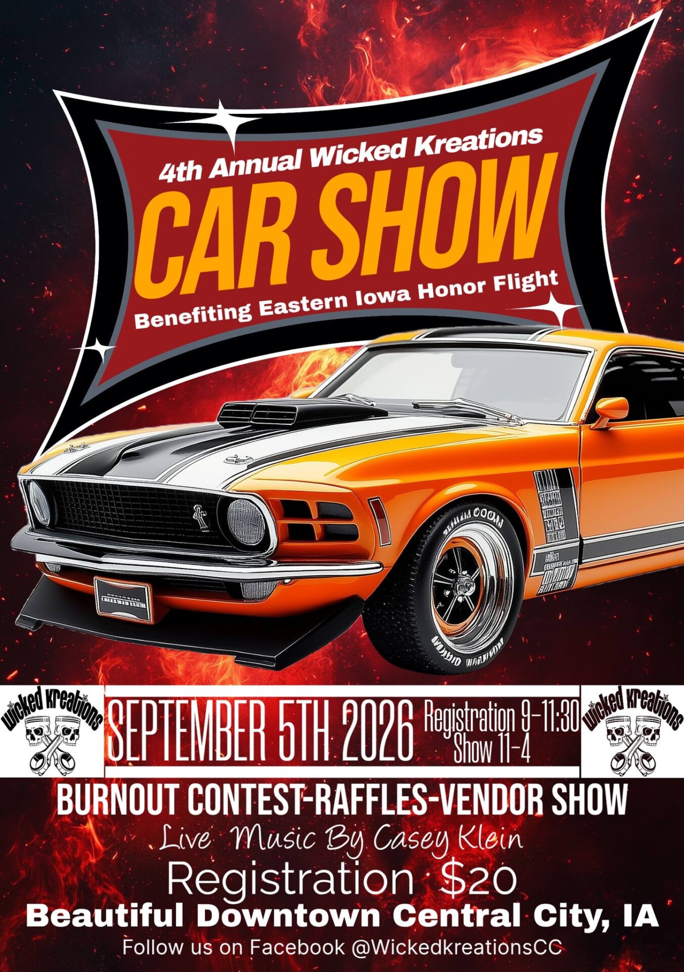 poster with details for the 4th annual wicked kreations car show september 5 2026 benefitting eastern iowa honor flight